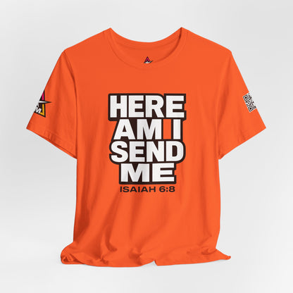 Here Am I, Send Me Graphic T-Shirt | Isaiah 6:8 Christian Tee | Faith Statement Shirt