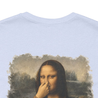Something Smells Like Bullshit Graphic T-Shirt | Mona Lisa Parody Tee
