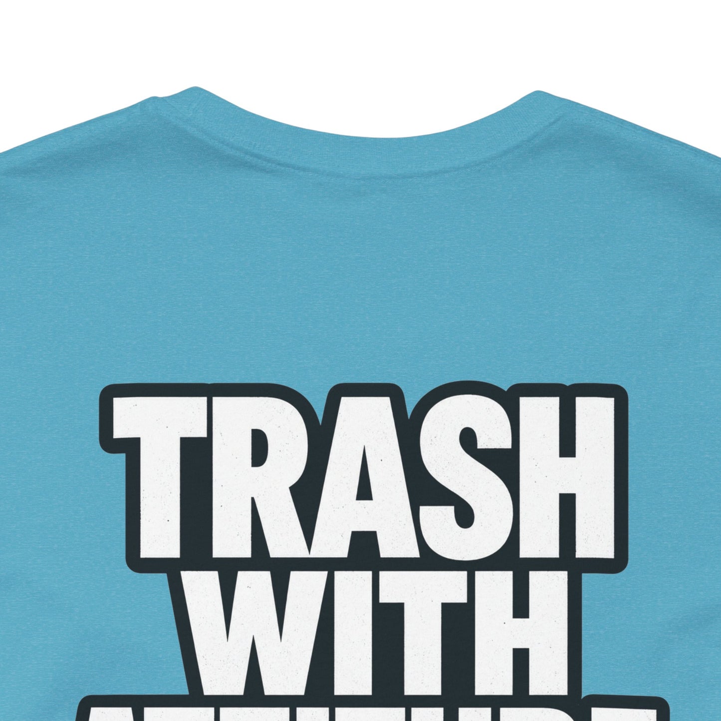 Trash With Attitude – Funny Raccoon Graphic Tee