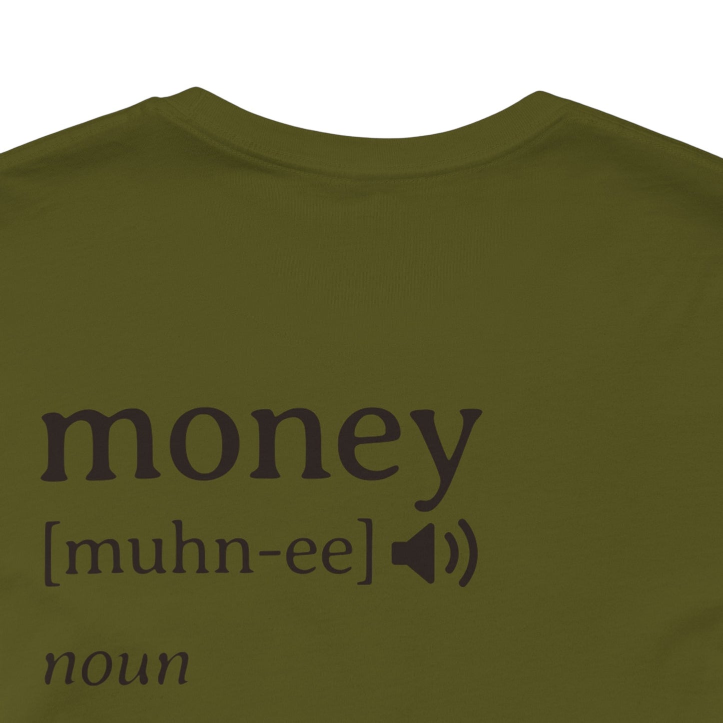 Money Definition Graphic T-Shirt | Funny Money Tee | Sarcastic Streetwear Shirt