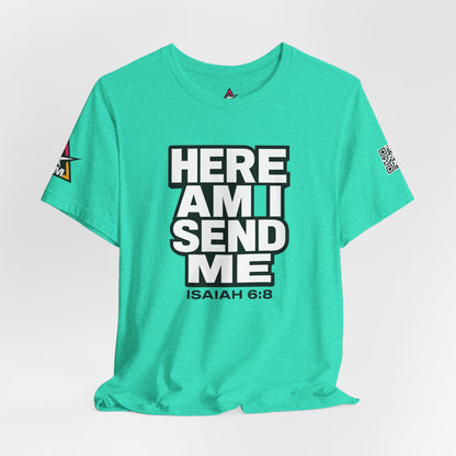 Here Am I, Send Me Graphic T-Shirt | Isaiah 6:8 Christian Tee | Faith Statement Shirt