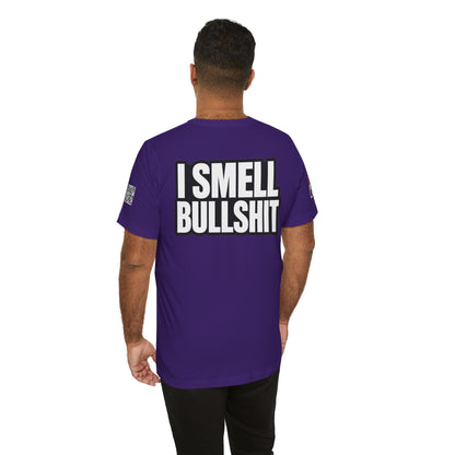 I Smell Bullshit – Bold Sarcastic Graphic Tee