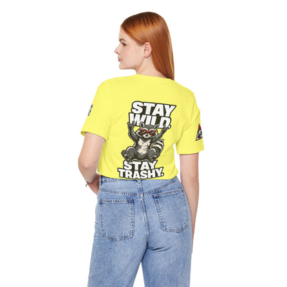 Stay Wild, Stay Trashy – Funny Raccoon Graphic Tee