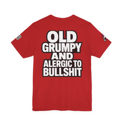 Old Grumpy & Allergic to Bullshit Graphic T-Shirt | Funny Sarcastic Tee