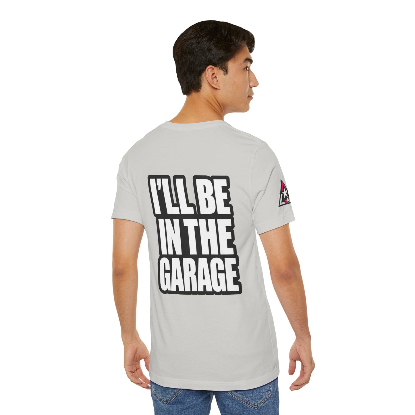 I’ll Be in the Garage Graphic T-Shirt | Mechanic & Car Guy Tee | Garage Life Streetwear