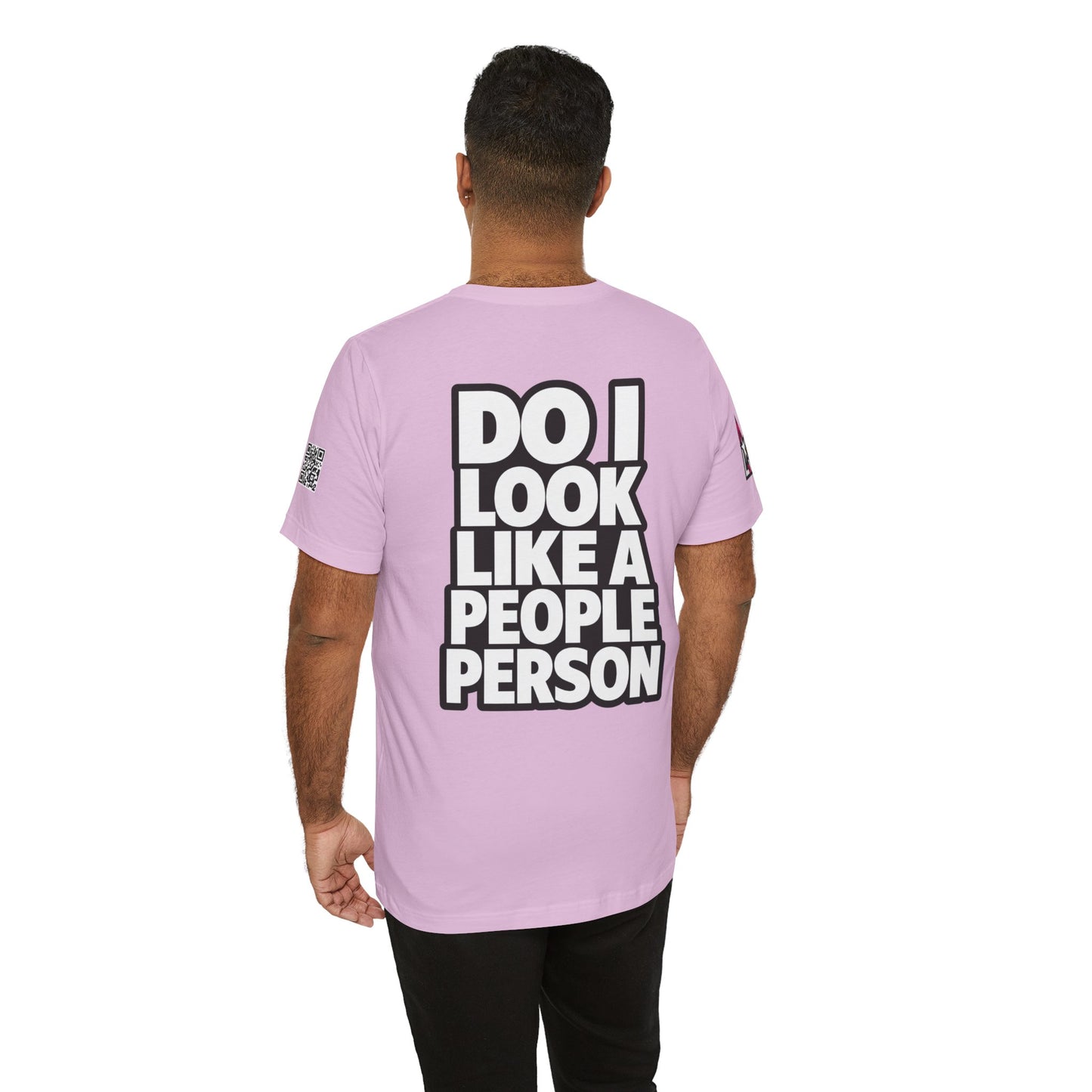 Do I Look Like a People Person? Graphic T-Shirt | Sarcastic Streetwear Tee