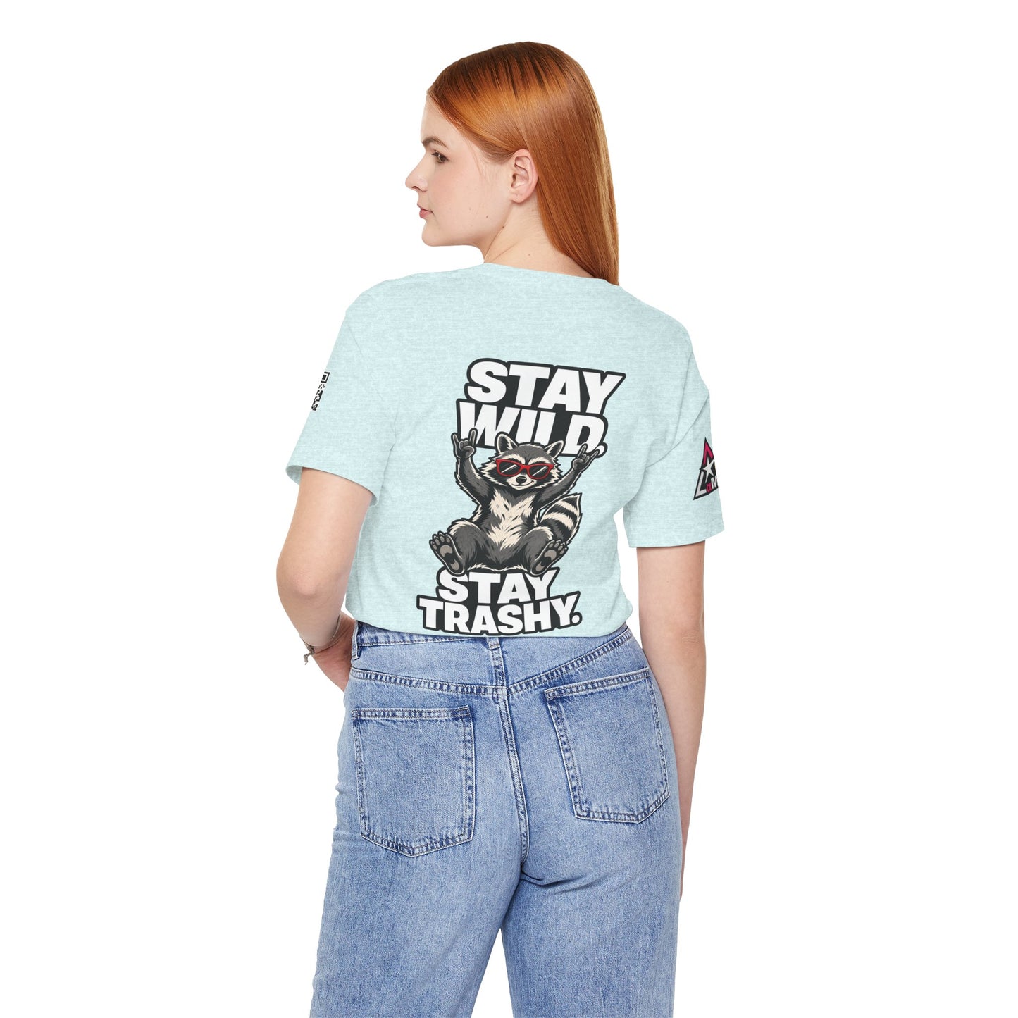 Stay Wild, Stay Trashy – Funny Raccoon Graphic Tee
