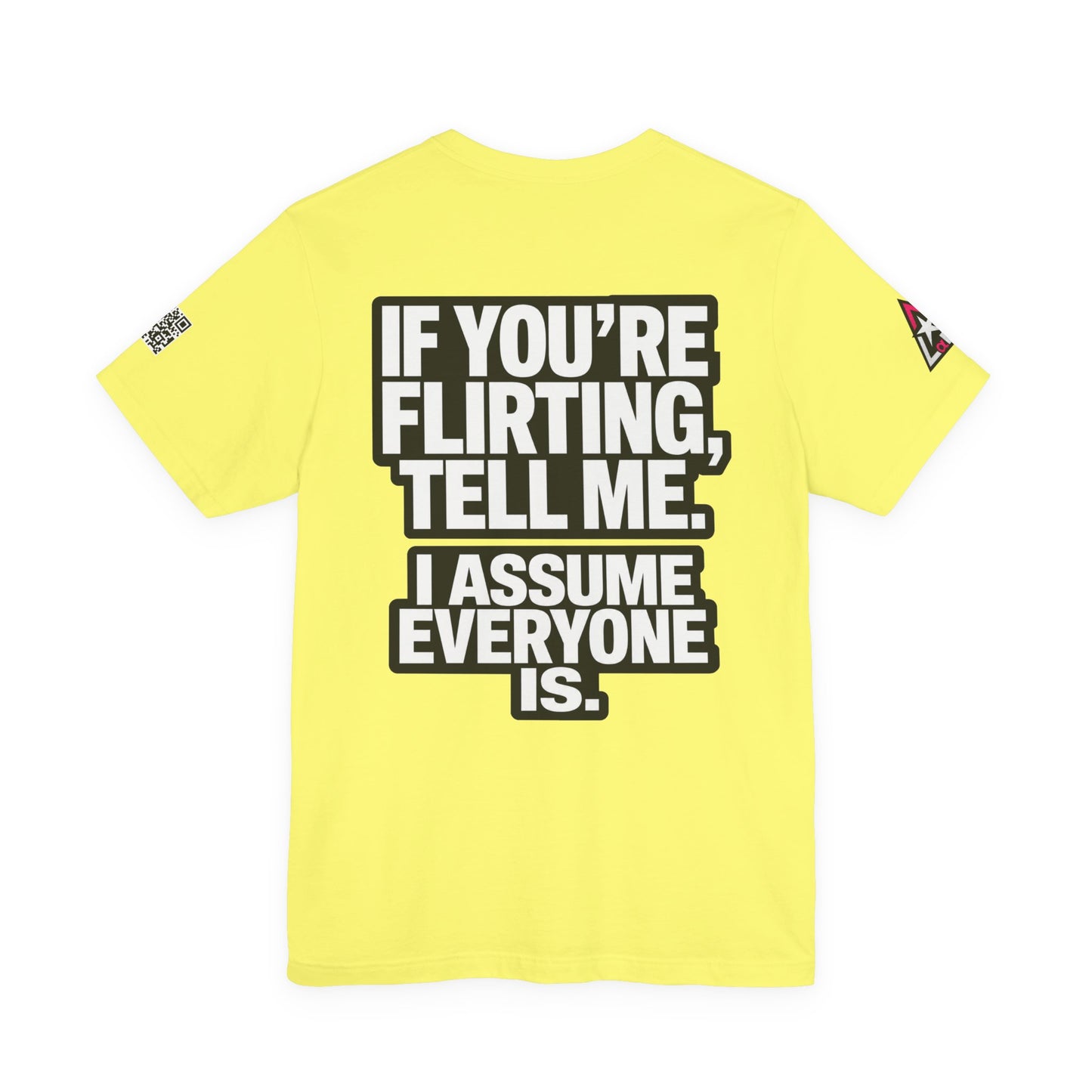 If You’re Flirting Tell Me – Cocky Funny Graphic Tee