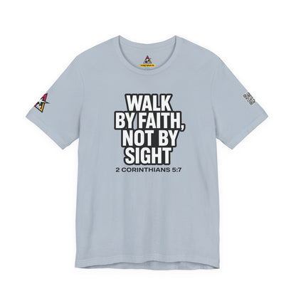 Walk by Faith, Not by Sight Graphic T-Shirt | 2 Corinthians 5:7 Christian Tee | Faith Streetwear