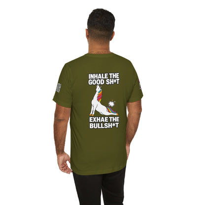 Inhale the Good Shit, Exhale the Bullshit – Funny Unicorn Graphic Tee