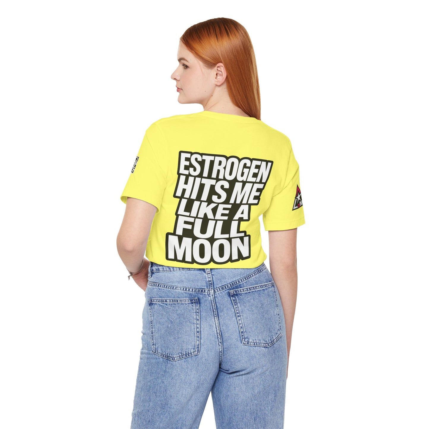 Estrogen Hits Me Like a Full Moon – Funny Hormone Graphic Tee