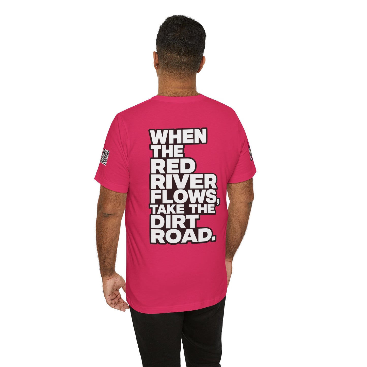 When the Red River Flows, Take the Dirt Road – Funny Adult Humor Graphic Tee