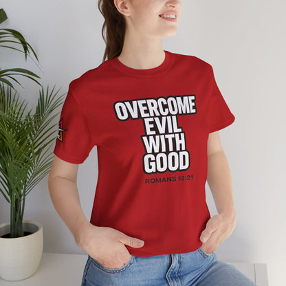 Overcome Evil With Good Graphic T-Shirt | Romans 12:21 Christian Tee | Faith & Strength Streetwear