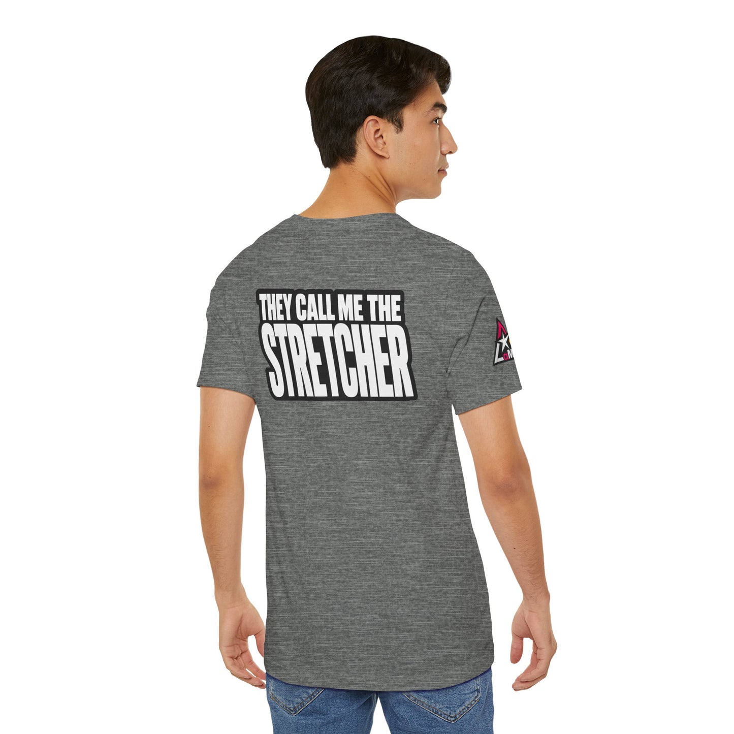 They Call Me the Stretcher Graphic T-Shirt | Funny Double Meaning Tee | Bold Streetwear Shirt
