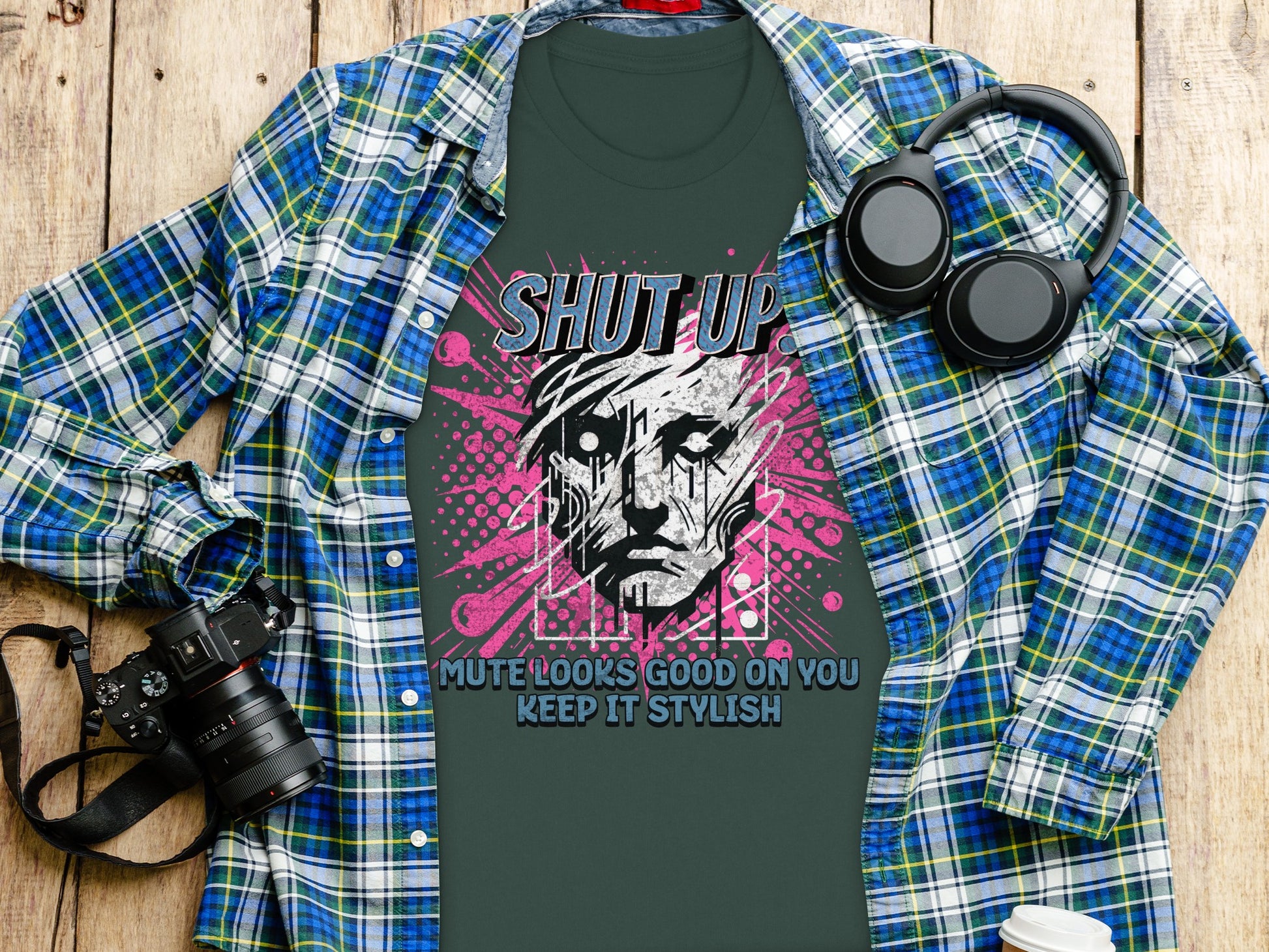 Shut Up Mute Looks Good On You Keep It Stylish product