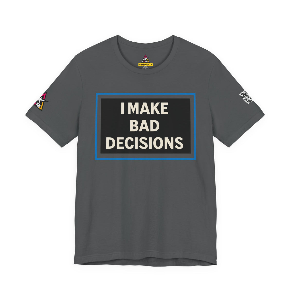 I MAKE BAD DECISIONS | Funny Las Vegas Graphic Tee | Party & Casino Streetwear