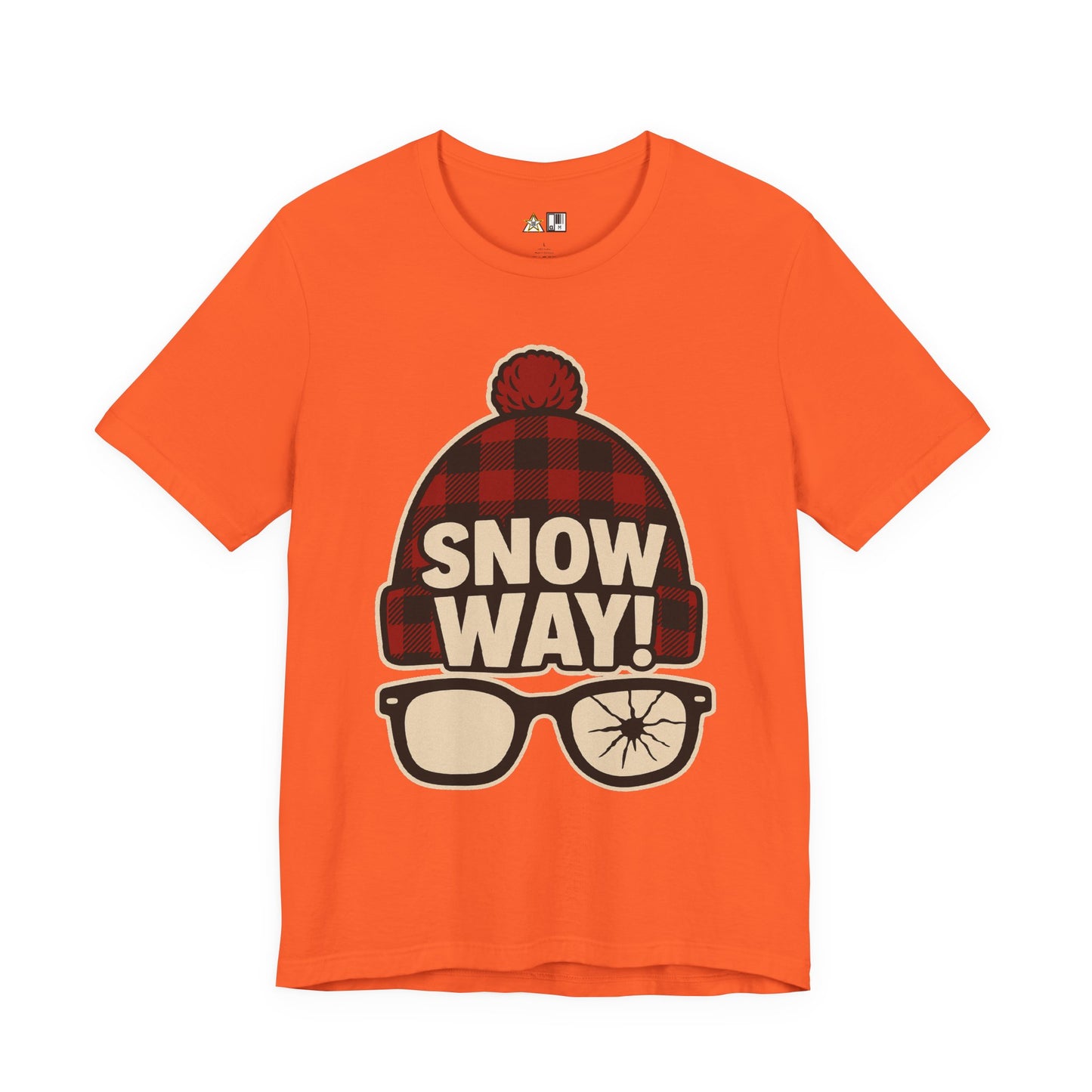 Snow Way! – Winter Streetwear Unisex Graphic T-Shirt