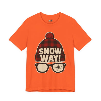 Snow Way! – Winter Streetwear Unisex Graphic T-Shirt