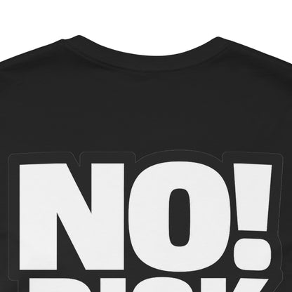 No Risk No Stories – Bold Motivational Graphic TeeNo Risk No Stories – Bold Motivational Graphic Tee
