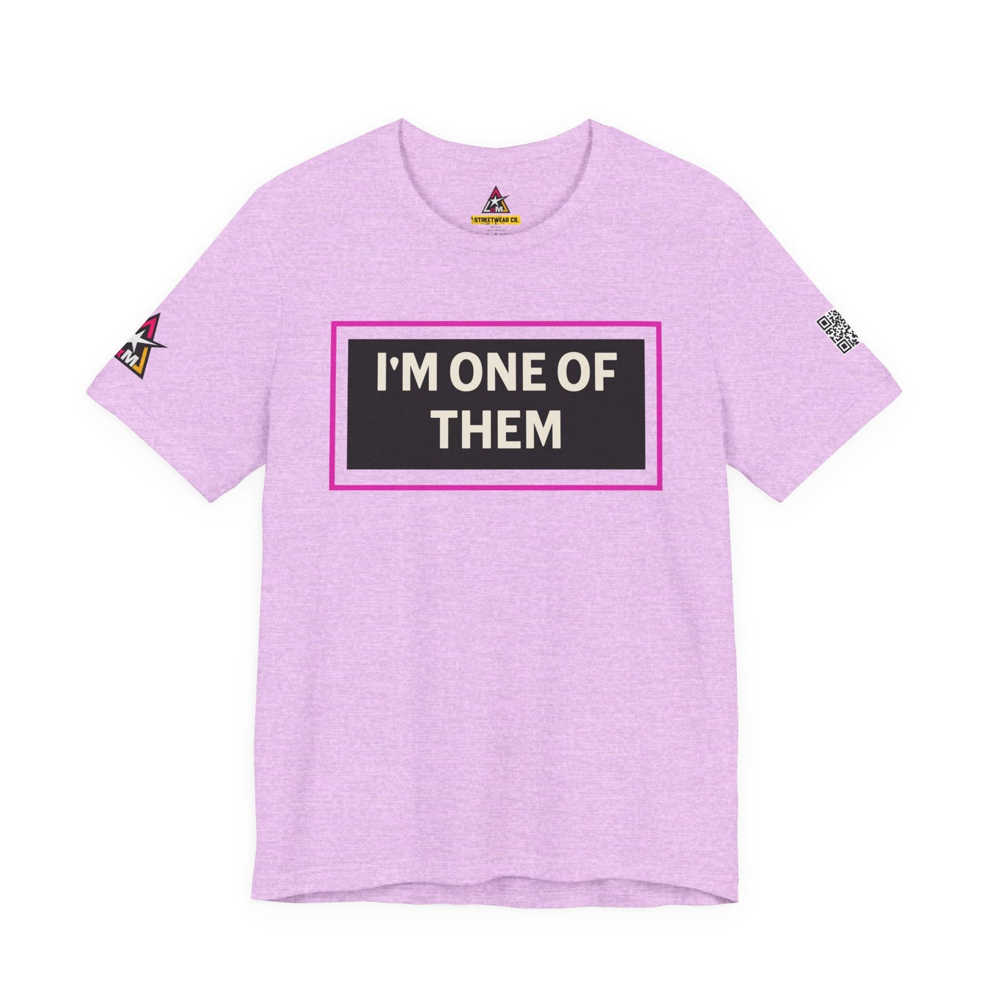 I'M ONE OF THEM | Funny Dating Graphic Tee | Flirty Relationship Streetwear