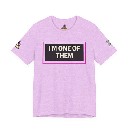 I'M ONE OF THEM | Funny Dating Graphic Tee | Flirty Relationship Streetwear