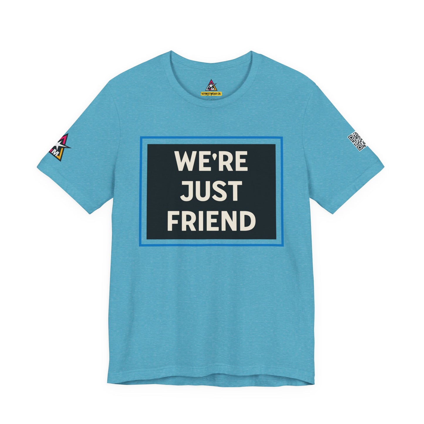 WE'RE JUST FRIENDS | Funny Dating Graphic Tee | Friend Zone Streetwear