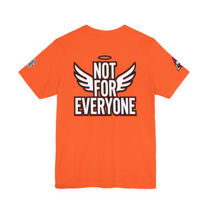 NOT FOR EVERYONE Graphic T-Shirt | Angel Wings Statement Tee | Bold Streetwear Shirt | Unisex Graphic Tee