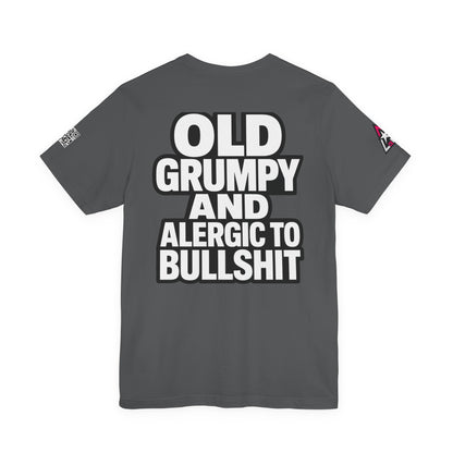 Old Grumpy & Allergic to Bullshit Graphic T-Shirt | Funny Sarcastic Tee