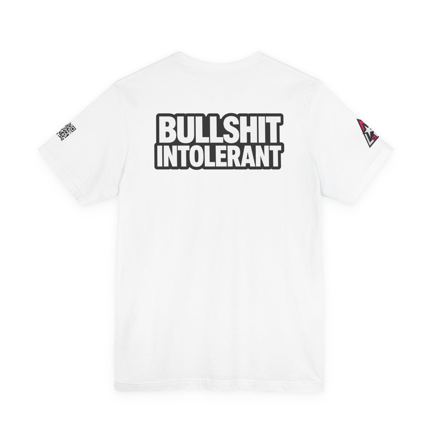 Bullshit Intolerant Graphic T-Shirt | Sarcastic No-BS Streetwear Tee