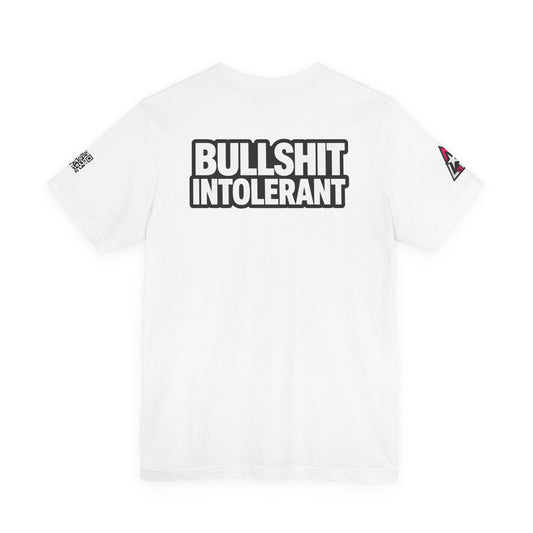 Bullshit Intolerant Graphic T-Shirt | Sarcastic No-BS Streetwear Tee