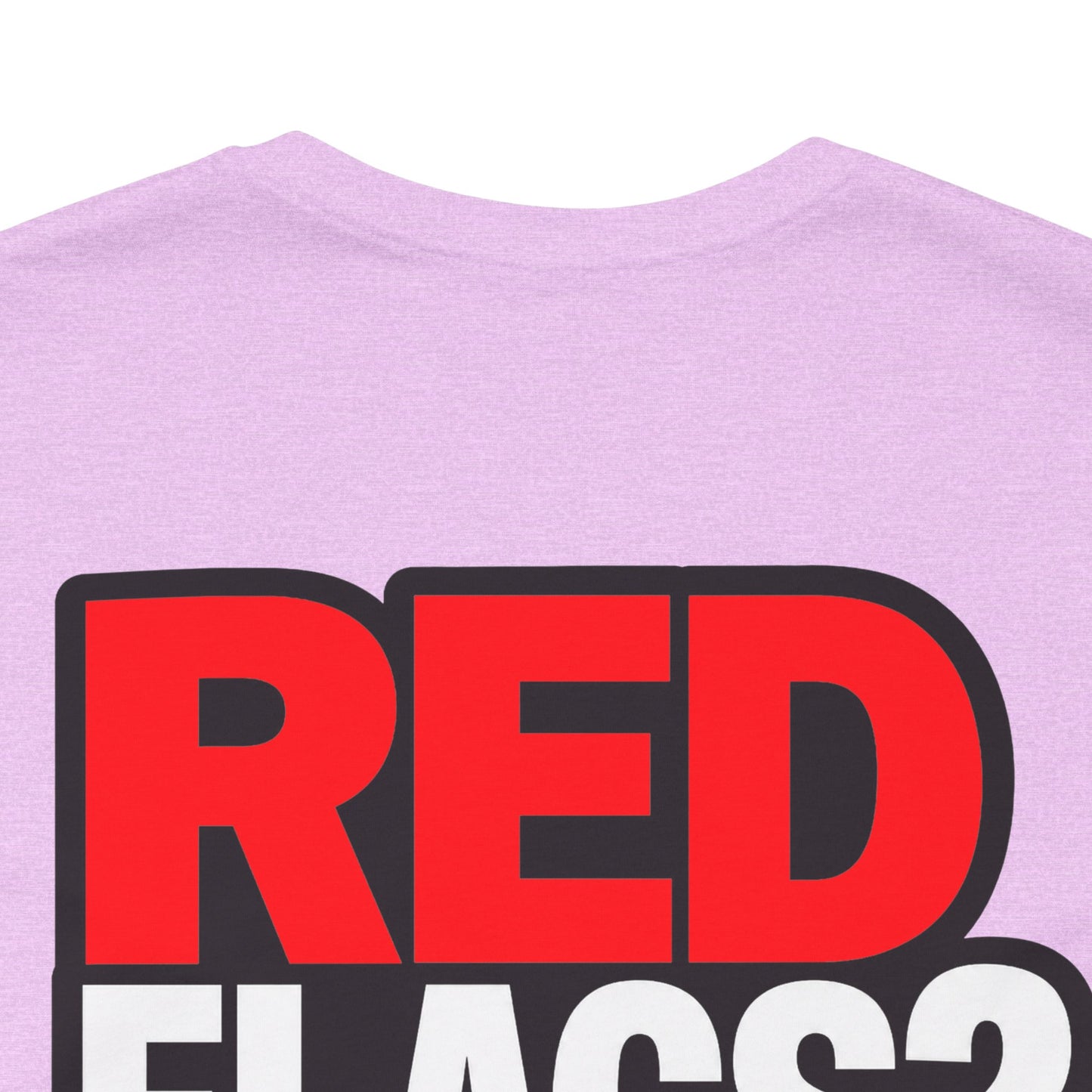 Red Flags? I Call Those Checkpoints – Funny Dating Graphic Tee