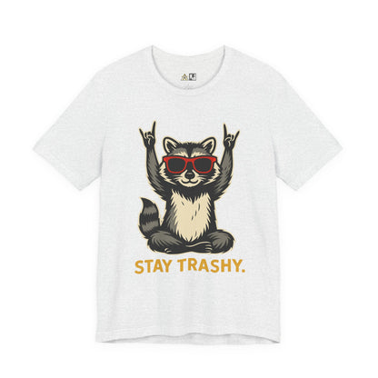Stay Trashy Attitude Tee – Unisex Streetwear Graphic Tee