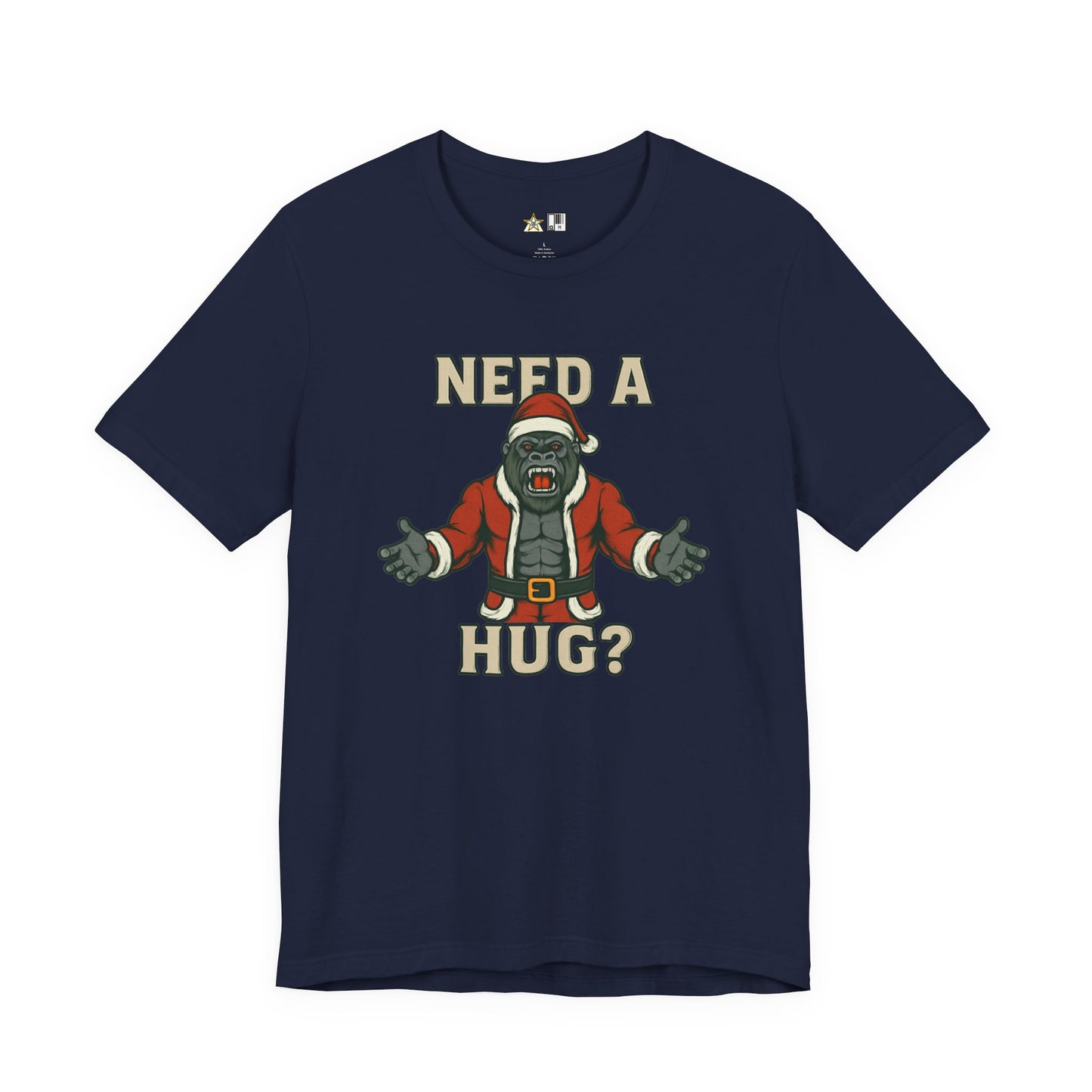 Need a Hug? Gorilla Santa – Unisex Bold Graphic Streetwear Tee