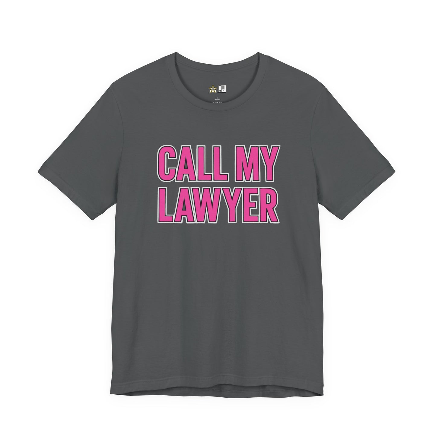 Call My Lawyer – Unisex Streetwear Graphic Tee