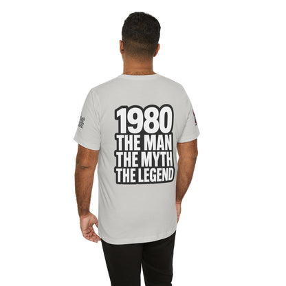 1980 The Man The Myth The Legend Graphic T-Shirt | 1980 Birthday Tee | Vintage Legend Shirt