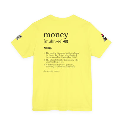 Money Definition Graphic T-Shirt | Funny Money Tee | Sarcastic Streetwear Shirt
