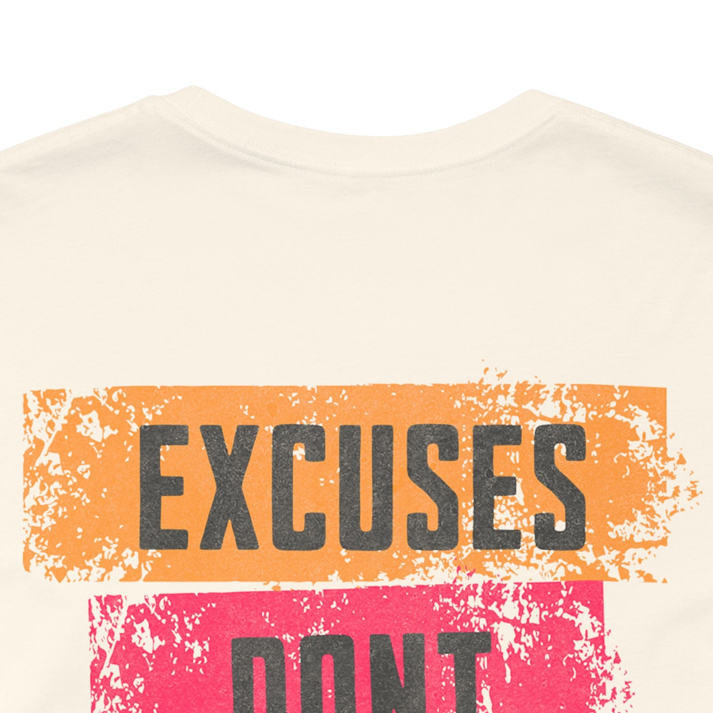 Excuses Don’t Burn Calories Graphic T-Shirt | Fitness Motivation Tee | Gym Streetwear Shirt