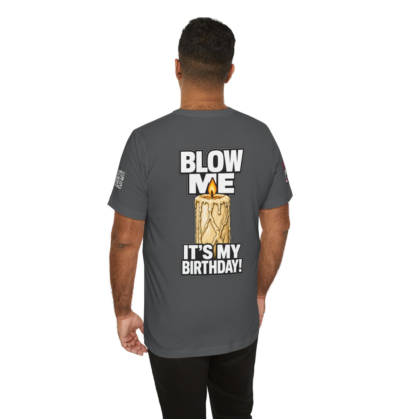 Blow Me, It’s My Birthday – Funny Birthday Candle Graphic Tee