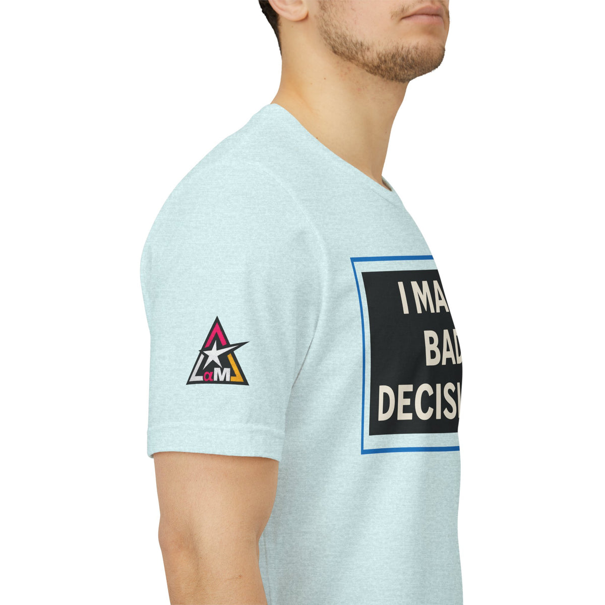 I MAKE BAD DECISIONS | Funny Las Vegas Graphic Tee | Party & Casino Streetwear