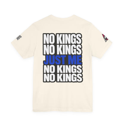 No Kings Just Me – Bold Anti Authority Graphic Tee