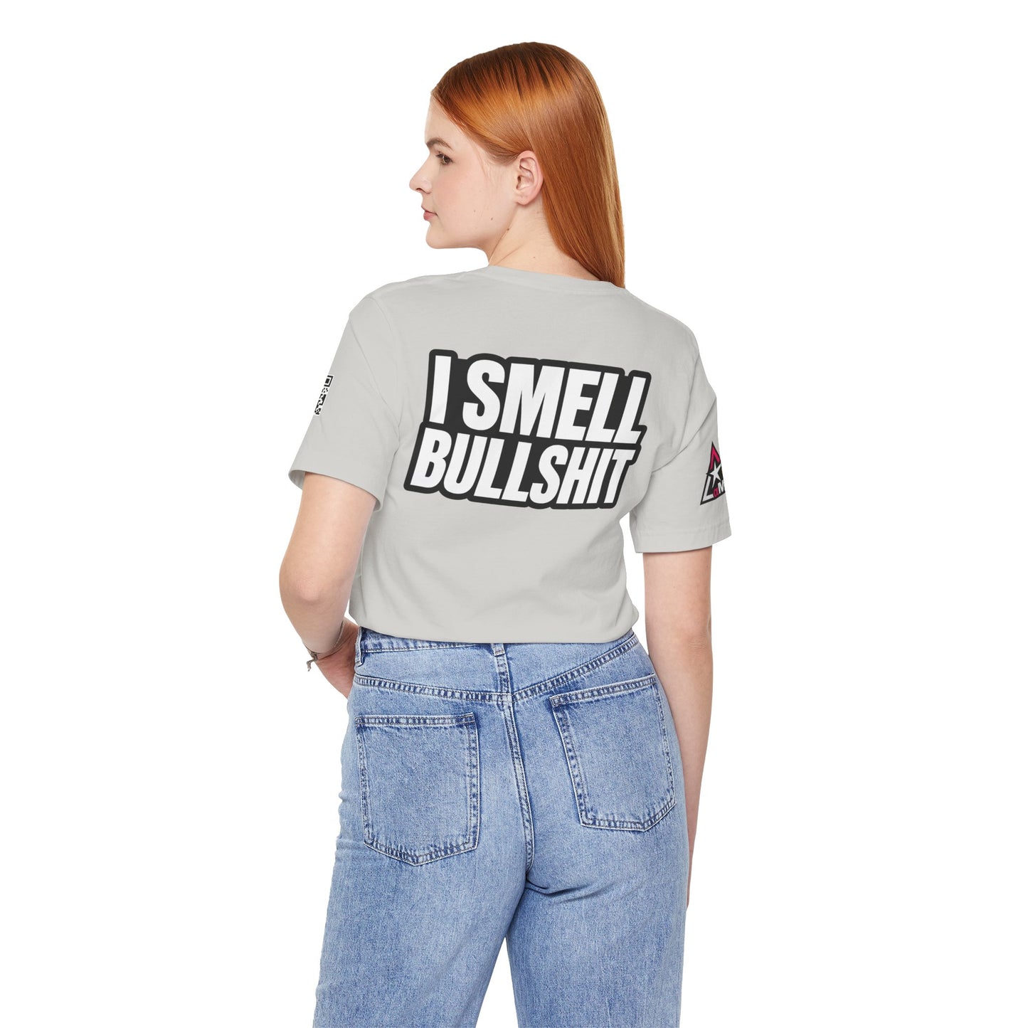 I Smell Bullshit – Bold Sarcastic Graphic Tee