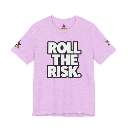 Roll the Risk – Bold Risk Taker Graphic Tee