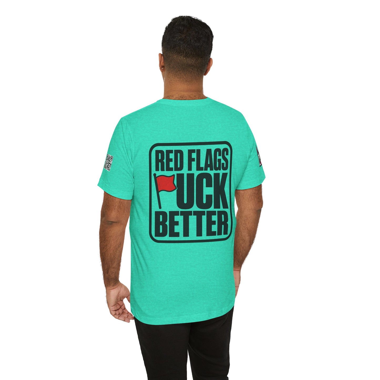 Red Flags Fuck Better – Bold Risqué Graphic Tee