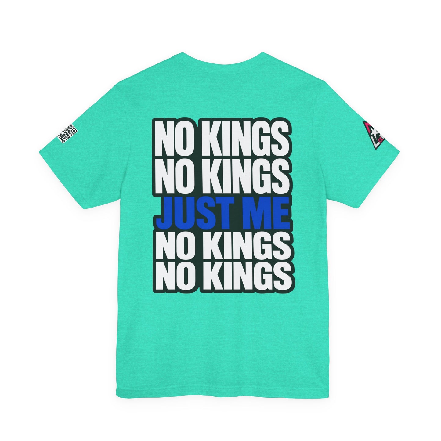 No Kings Just Me – Bold Anti Authority Graphic Tee