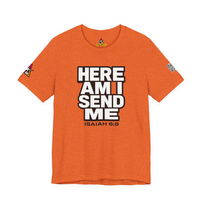 Here Am I, Send Me Graphic T-Shirt | Isaiah 6:8 Christian Tee | Faith Statement Shirt