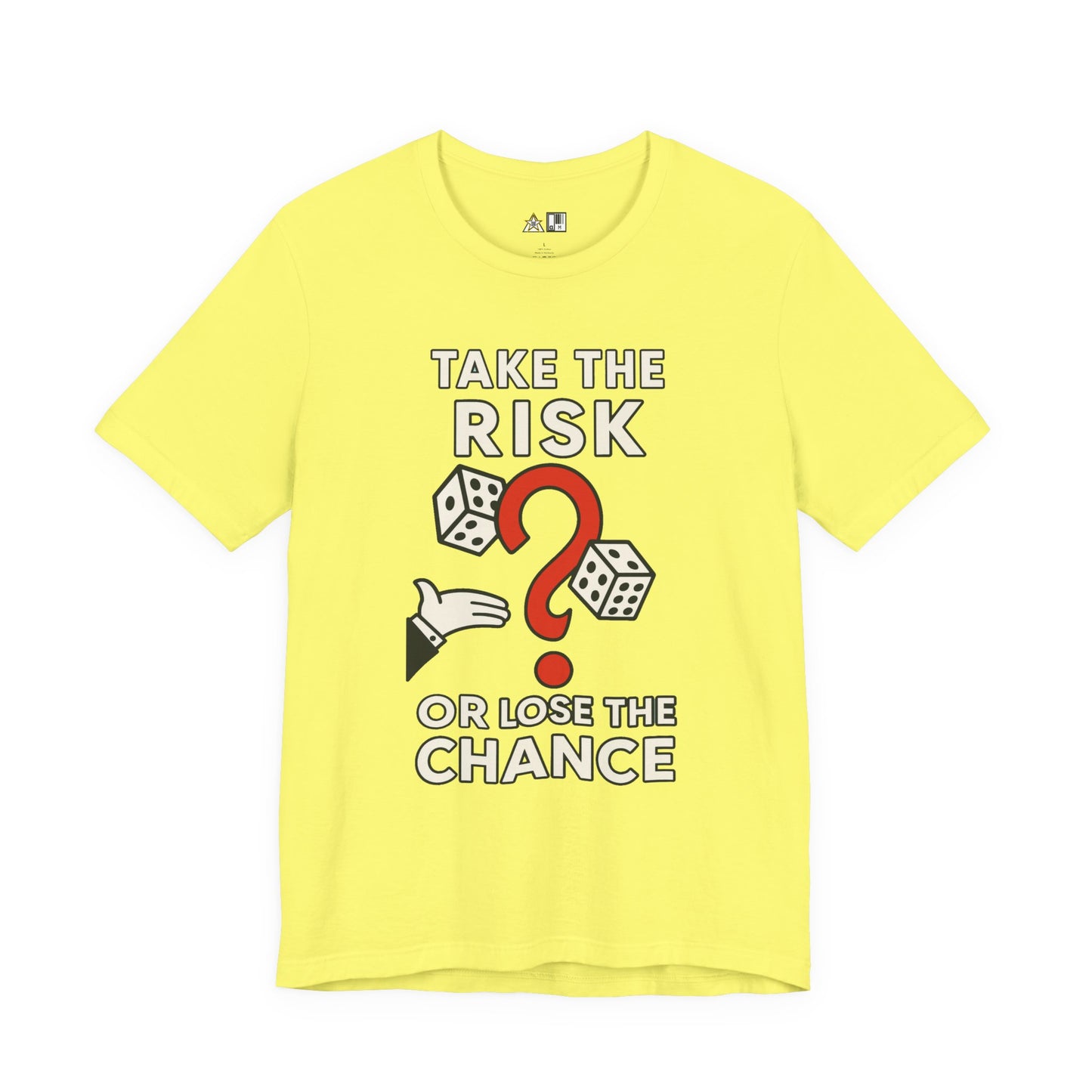 “TAKE THE RISK OR LOSE THE CHANCE,” Risk Over Regret – unisex streetwear graphic tee