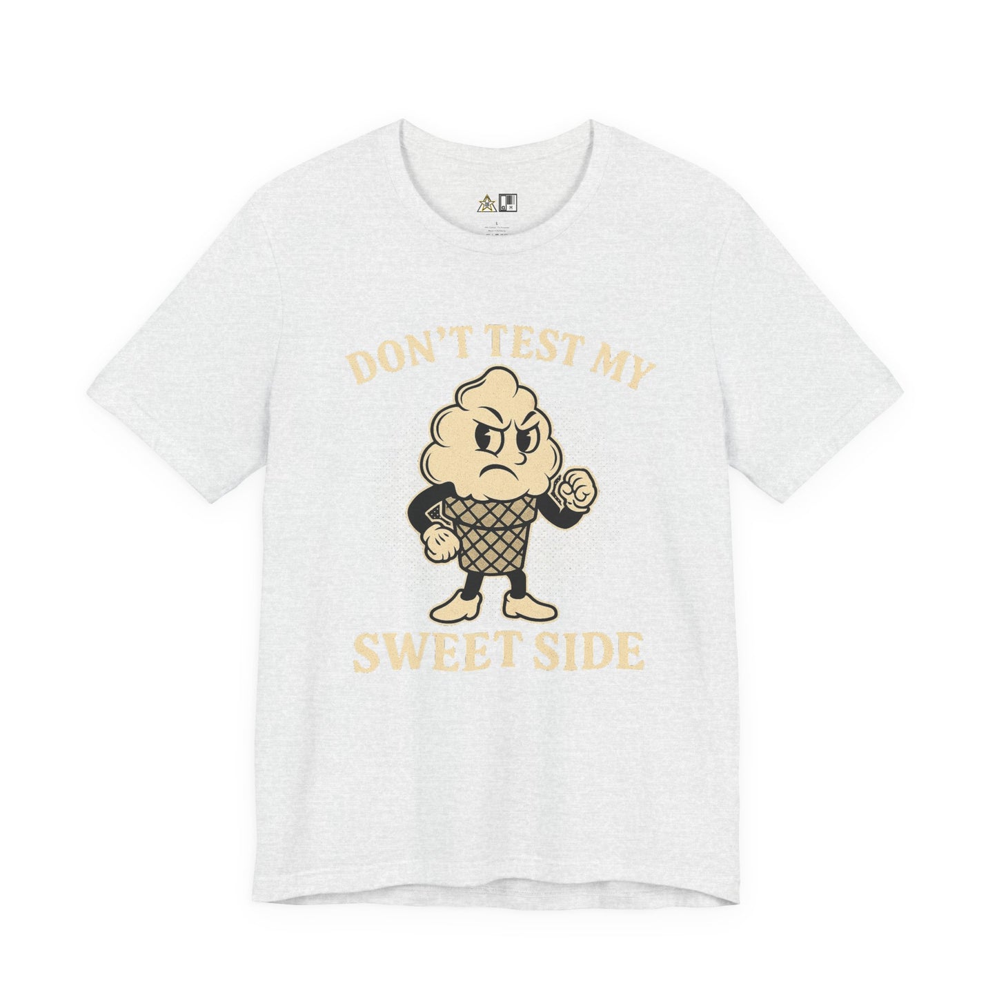 Don’t Test My Sweet Side – Unisex Streetwear Graphic Tee