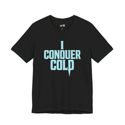 Cold Is Conquered – unisex streetwear graphic tee