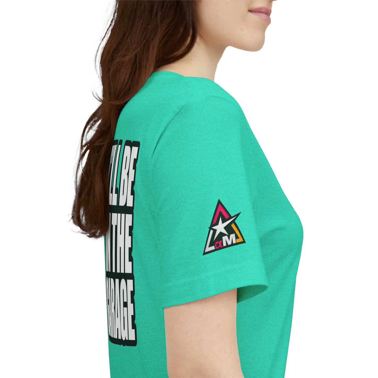 I’ll Be in the Garage Graphic T-Shirt | Mechanic & Car Guy Tee | Garage Life Streetwear