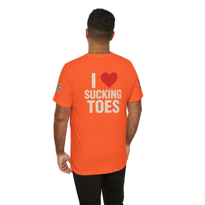 I Love Sucking Toes – Funny Dirty Humor Graphic Tee